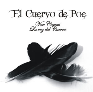 CD El Cuervo de Poe. Vox Corvus. 2009