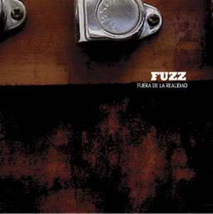 CD Fuzz. Fuera de la Realidad.