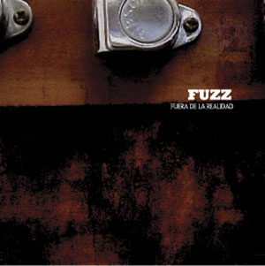 CD Fuzz. Fuera de la Realidad. - Haz click en la imagen para cerrar la ventana