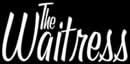 The waitress