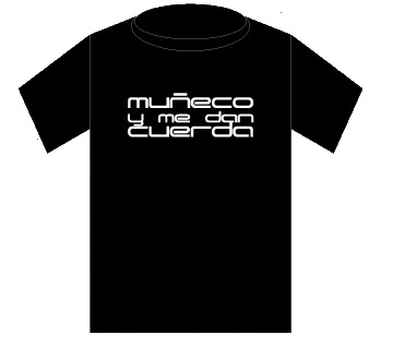 Playera Mueco Mueco y me dan cuerda - Haz click en la imagen para cerrar la ventana