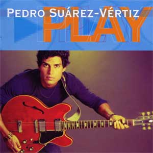 CD Pedro Suarez-Vertiz. PLAY. Solver Label. 2004. IMPORTADO. - Haz click en la imagen para cerrar la ventana