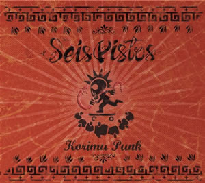 CD Seis Pistos :: Korima Punk. 2006