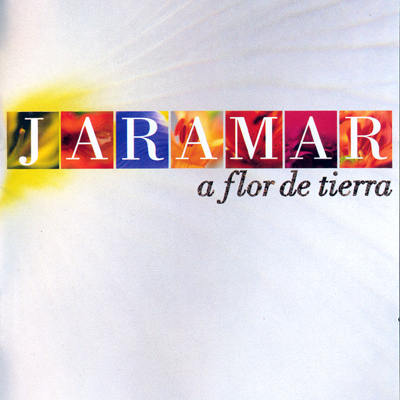 CD Jaramar :: A Flor De Tierra