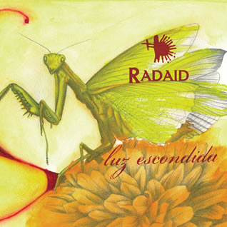 CD Radaid. Luz Escondida. 2006 CD Radaid. Luz Escondida. 2006